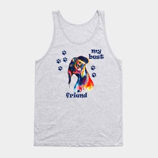 Dog is my best friend Tank Top